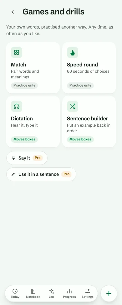 Games and drills on the free plan: Match, Speed round, Dictation and Sentence builder, then Say it and Use it in a sentence each with a Pro mark