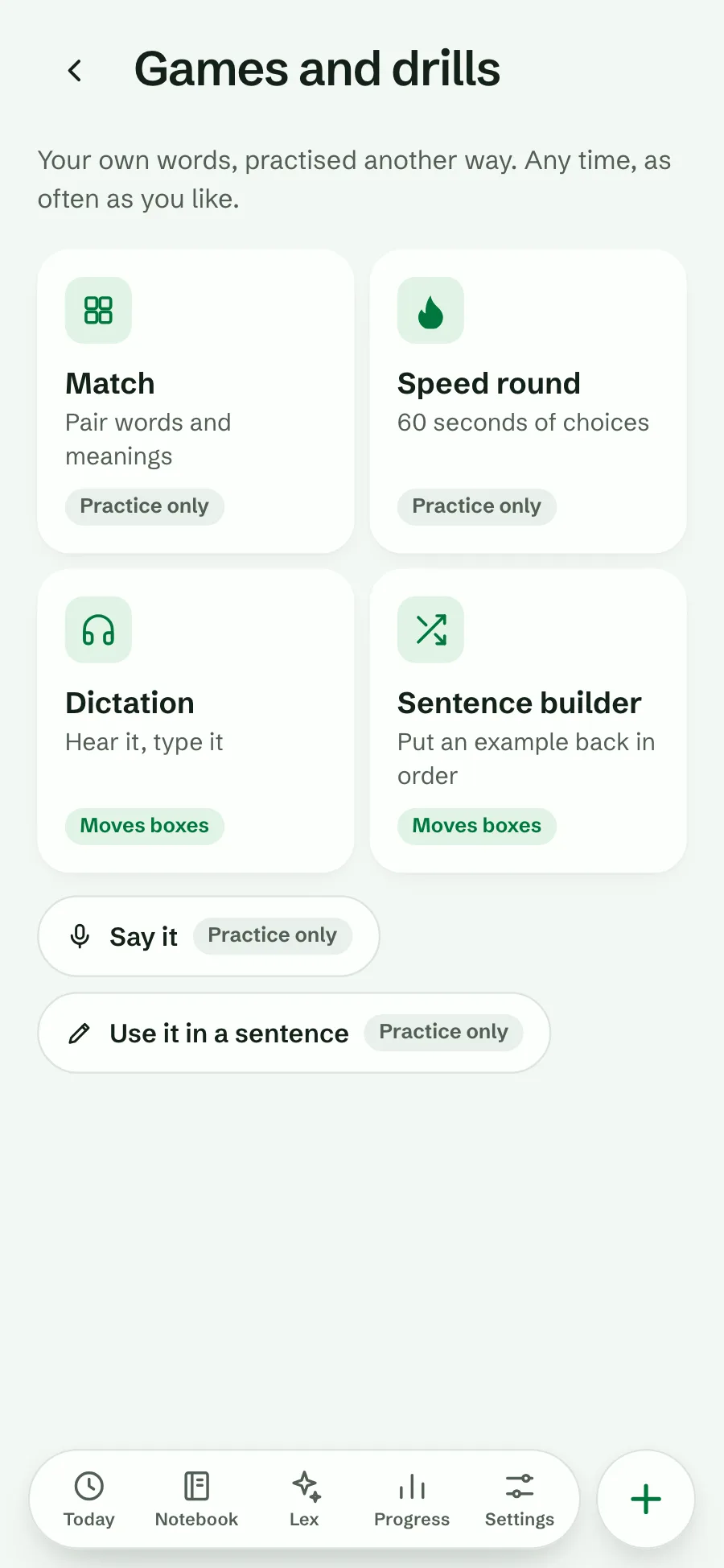 The Games and drills screen: Match and Speed round tagged Practice only, Dictation and Sentence builder tagged Moves boxes, then Say it and Use it in a sentence