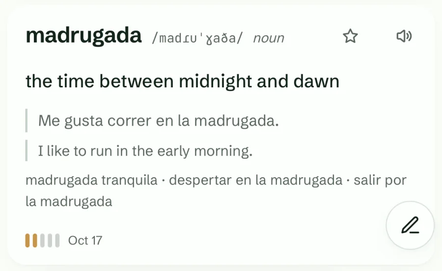 A Spanish word in a Lexpad notebook: madrugada, /madɾuˈɣaða/, noun, the time between midnight and dawn, with the example Me gusta correr en la madrugada and three collocations