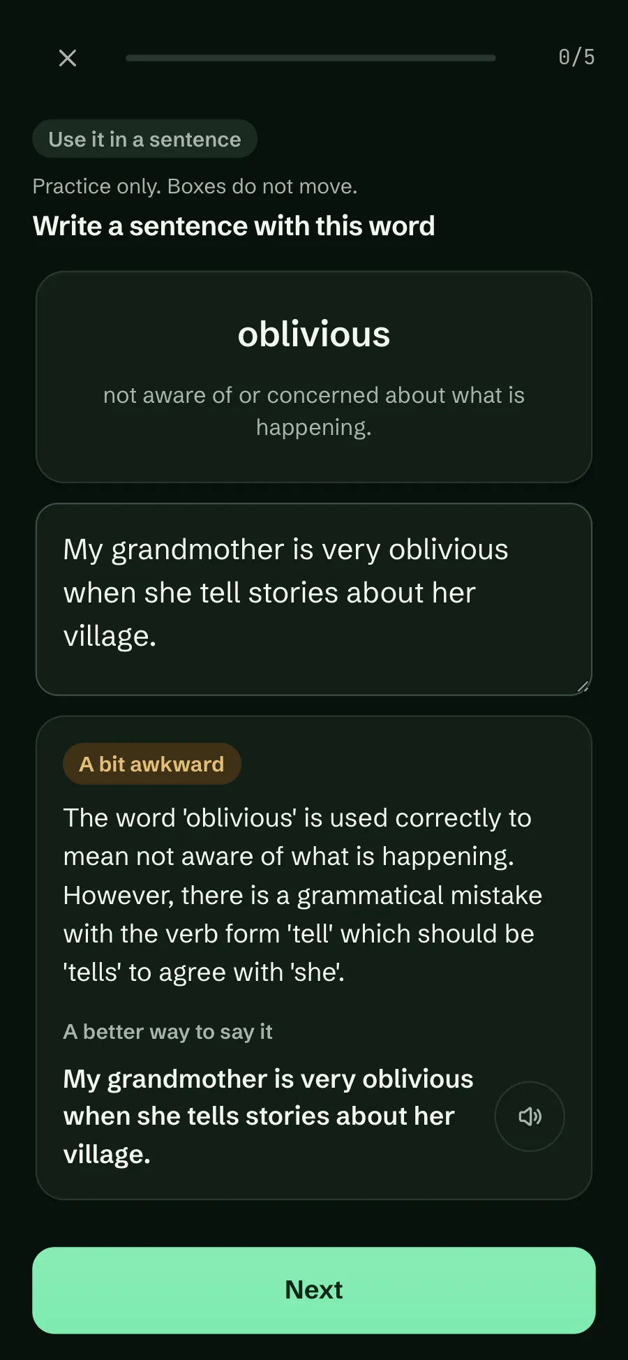 Use it in a sentence in the dark theme: a sentence with oblivious about a grandmother’s stories, marked A bit awkward because tell should be tells, with a corrected version