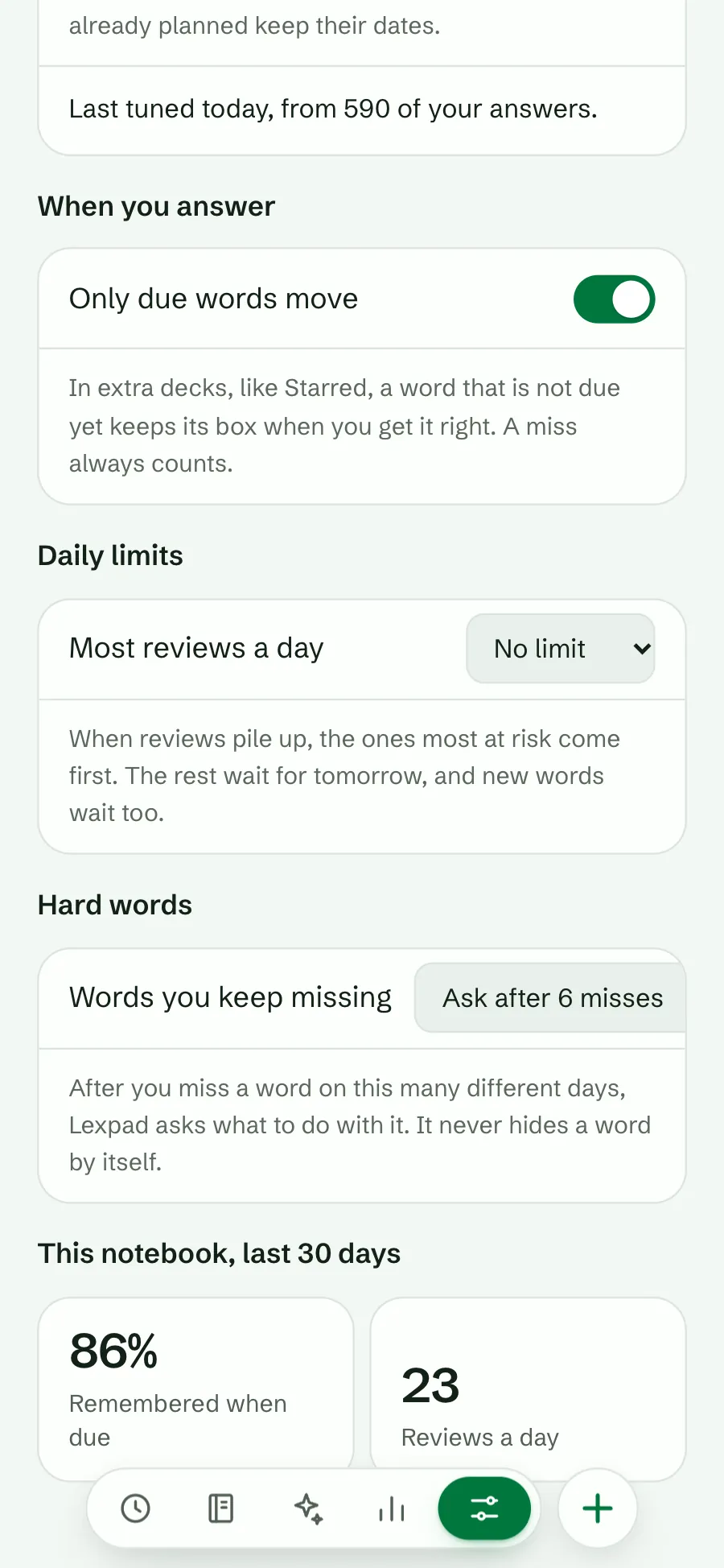 The How words come back page: Only due words move switched on, Most reviews a day set to No limit, and Words you keep missing, Ask after 6 misses