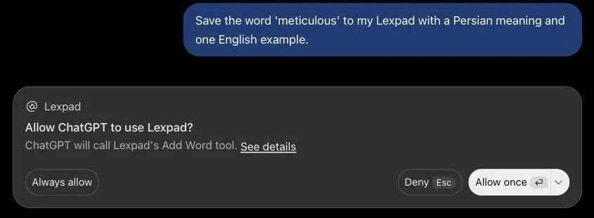 ChatGPT asking “Allow ChatGPT to use Lexpad? ChatGPT will call Lexpad’s Add Word tool”, with Always allow, Deny and Allow once buttons