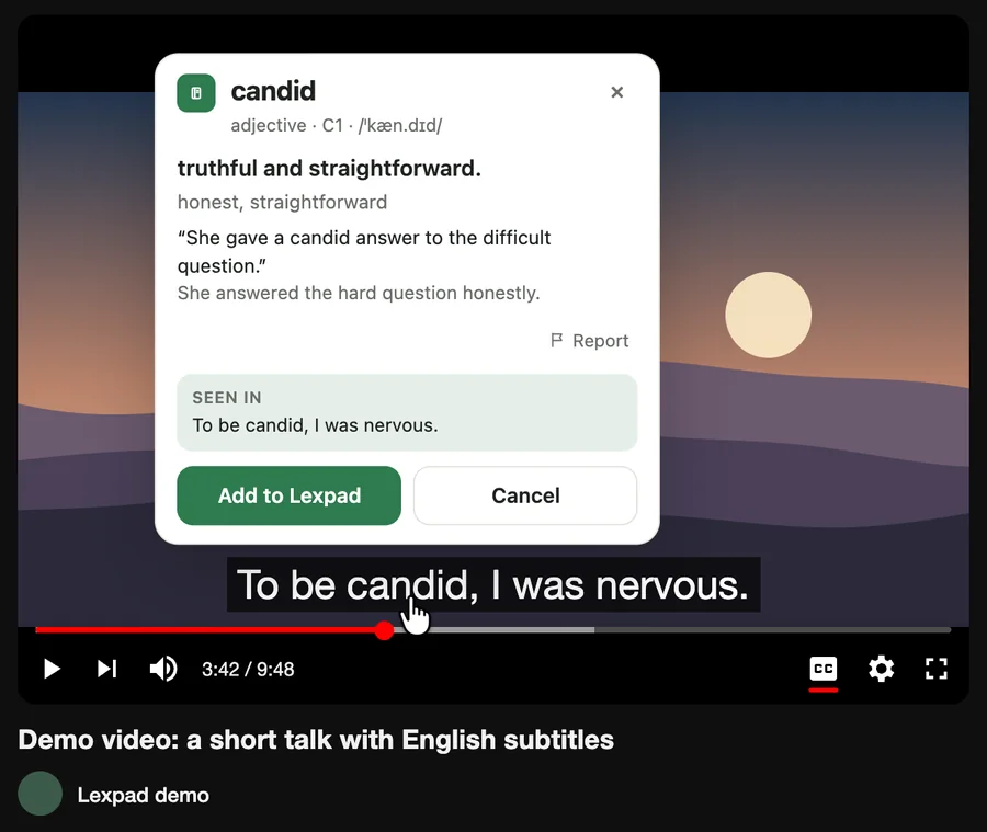A YouTube-style video player, paused, with the subtitle “To be candid, I was nervous.” The pointer is on candid, and the Lexpad card is open just above it: candid, adjective, C1, truthful and straightforward, an example, Seen in: To be candid, I was nervous., and Add to Lexpad